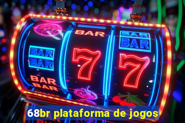 68br plataforma de jogos